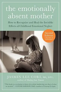 E-Book (epub) The Emotionally Absent Mother, Second Edition von Jasmin Lee Cori
