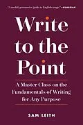 E-Book (epub) Write to the Point von Sam Leith