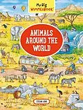E-Book (epub) My Big Wimmelbook® - Animals Around the World von Stefan Lohr