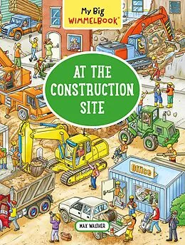 E-Book (epub) My Big Wimmelbook®-At the Construction Site von Max Walther