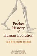 E-Book (epub) A Pocket History of Human Evolution: How We Became Sapiens von Silvana Condemi, François Savatier