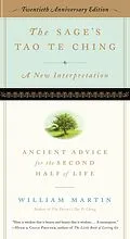 E-Book (epub) The Sage's Tao Te Ching, 20th Anniversary Edition: Ancient Advice for the Second Half of Life (20th Anniversary) von William Martin