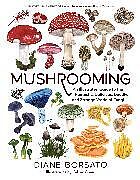 Fester Einband Mushrooming von Diane Borsato