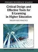 Fester Einband Critical Design and Effective Tools for E-Learning in Higher Education von