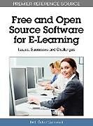 Livre Relié Free and Open Source Software for E-Learning de 