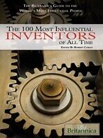 eBook (pdf) Britannica Guide to the 100 Most Influential Inventors of All Time de Britannica Educational Publishing