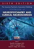 E-Book (epub) The American Psychiatric Publishing Textbook of Neuropsychiatry and Behavioral Neuroscience von Unknown
