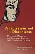 E-Book (epub) Narcissism and Its Discontents von Glen O. Gabbard, Holly Crisp-Han