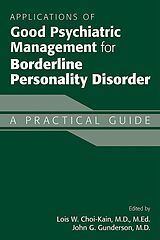 E-Book (epub) Applications of Good Psychiatric Management for Borderline Personality Disorder von 