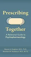 E-Book (epub) Prescribing Together von Warren A. Kinghorn, Abraham M. Nussbaum