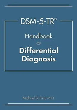 E-Book (epub) DSM-5-TR® Handbook of Differential Diagnosis von Michael B. First