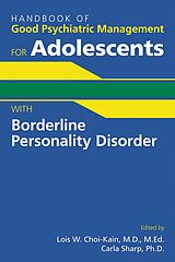 E-Book (epub) Handbook of Good Psychiatric Management for Adolescents With Borderline Personality Disorder von 