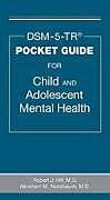 Couverture cartonnée DSM-5-TR® Pocket Guide for Child and Adolescent Mental Health de Abraham M. Nussbaum, Robert J. Hilt