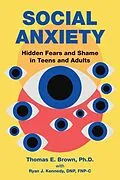 E-Book (epub) Social Anxiety von Thomas E. Brown