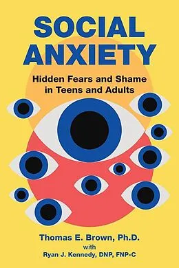 E-Book (epub) Social Anxiety von Thomas E. Brown