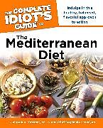 Couverture cartonnée The Complete Idiot's Guide to the Mediterranean Diet de Stephanie Green, Kimberly A. Tessmer