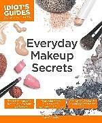 Couverture cartonnée Everyday Makeup Secrets de Daniel Klingler