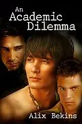 E-Book (epub) Academic Dilemma von Alix Bekins