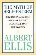 E-Book (epub) Myth of Self-esteem von Albert Ellis