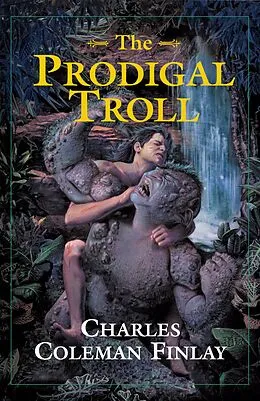 E-Book (epub) The Prodigal Troll von Charles Finlay