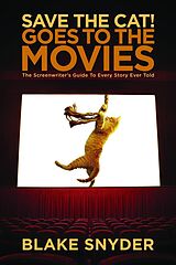 eBook (epub) Save the Cat! Goes to the Movies de Blake Snyder