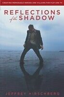 eBook (epub) Reflections of the Shadow de Jeffrey Hirschberg