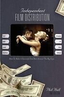 E-Book (epub) Independent Film Distribution - 2nd edition von Phil Hall