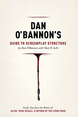 E-Book (epub) Dan O'Bannon's Guide to Screenplay Structure von 