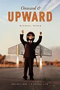 E-Book (epub) Onward and Upward von Michael Wiese