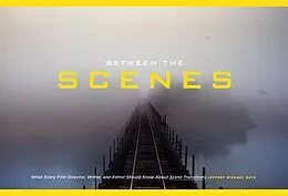 E-Book (epub) Between the Scenes von Jeffrey Michael Bays