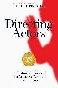 Kartonierter Einband Directing Actors: 25th Anniversary Edition von Weston Judith