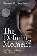 ePUB The Defining Moment von Christopher Riley, Kathy Riley