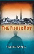 E-Book (epub) The Fisher Boy von Stephen Anable