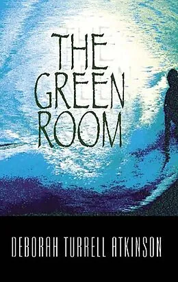 E-Book (epub) The Green Room von Deborah Turrell Atkinson