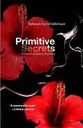 E-Book (epub) Primitive Secrets von Deborah Turrell Atkinson