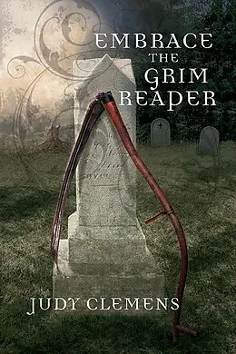 E-Book (epub) Embrace the Grim Reaper von Judy Clemens