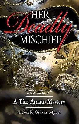 E-Book (epub) Her Deadly Mischief von Beverle Graves Myers