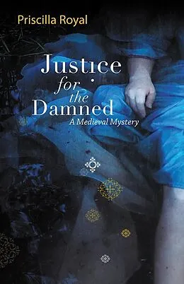 E-Book (epub) Justice For The Damned von Priscilla Royal