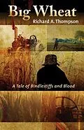 E-Book (epub) Big Wheat von Richard A. Thompson