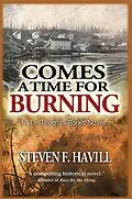 E-Book (epub) Comes a Time for Burning von Steven F. Havill