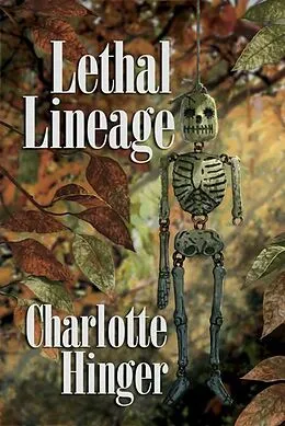 E-Book (epub) Lethal Lineage von Charlotte Hinger