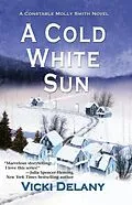 E-Book (epub) A Cold White Sun von Vicki Delany