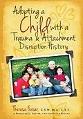E-Book (epub) Adopting a Child With a Trauma and Attachment Disruption History von Theresa Ann Fraser