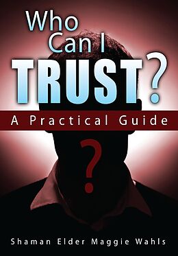 E-Book (epub) Who Can I Trust? von Maggie Wahls