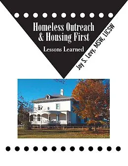 E-Book (epub) Homeless Outreach & Housing First von Jay S. Levy