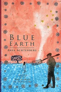 E-Book (epub) Blue Earth von Anya Achtenberg