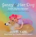 E-Book (epub) Jenny & Her Dog Both Fight Cancer von Jewel Kats
