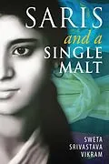 E-Book (epub) Saris and a Single Malt von Sweta Srivastava Vikram
