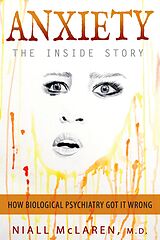 eBook (epub) Anxiety - The Inside Story de Niall McLaren