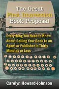 E-Book (epub) The Great First Impression Book Proposal von Carolyn Howard-Johnson